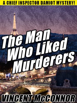 cover image of The Man Who Liked Murderers